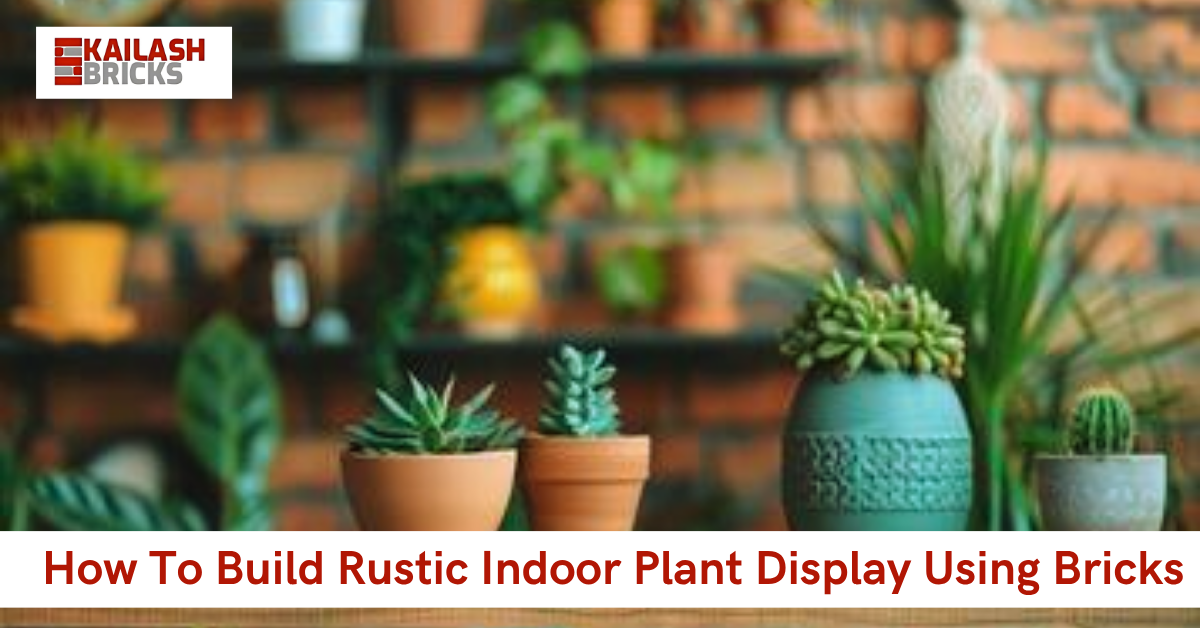 how to build rustic indoor plant display using bricks