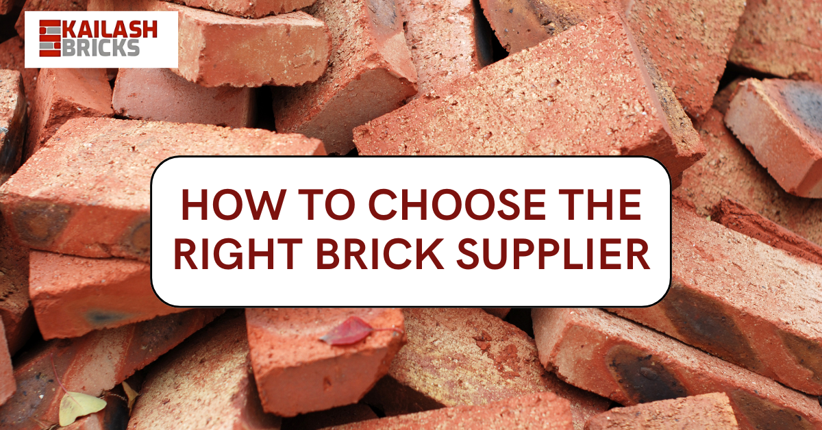 How to choose Right Brick supplier